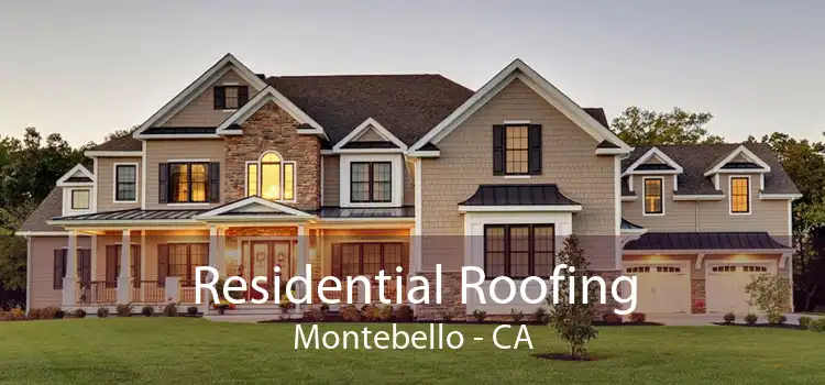 Residential Roofing Montebello - CA