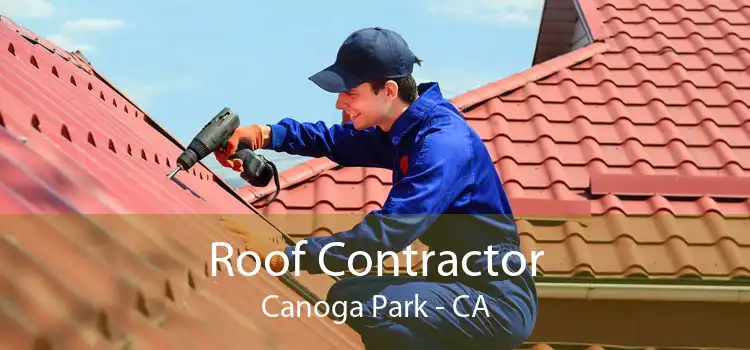 Roof Contractor Canoga Park - CA