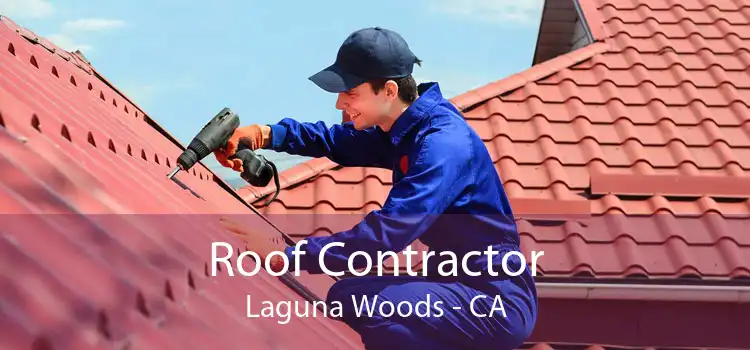 Roof Contractor Laguna Woods - CA